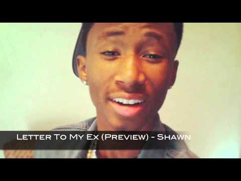 Letter To My Ex (Preview) - Shawn